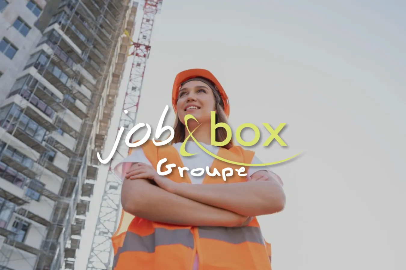 Les métiers du BTP recrutent en intérim chez Job&Box