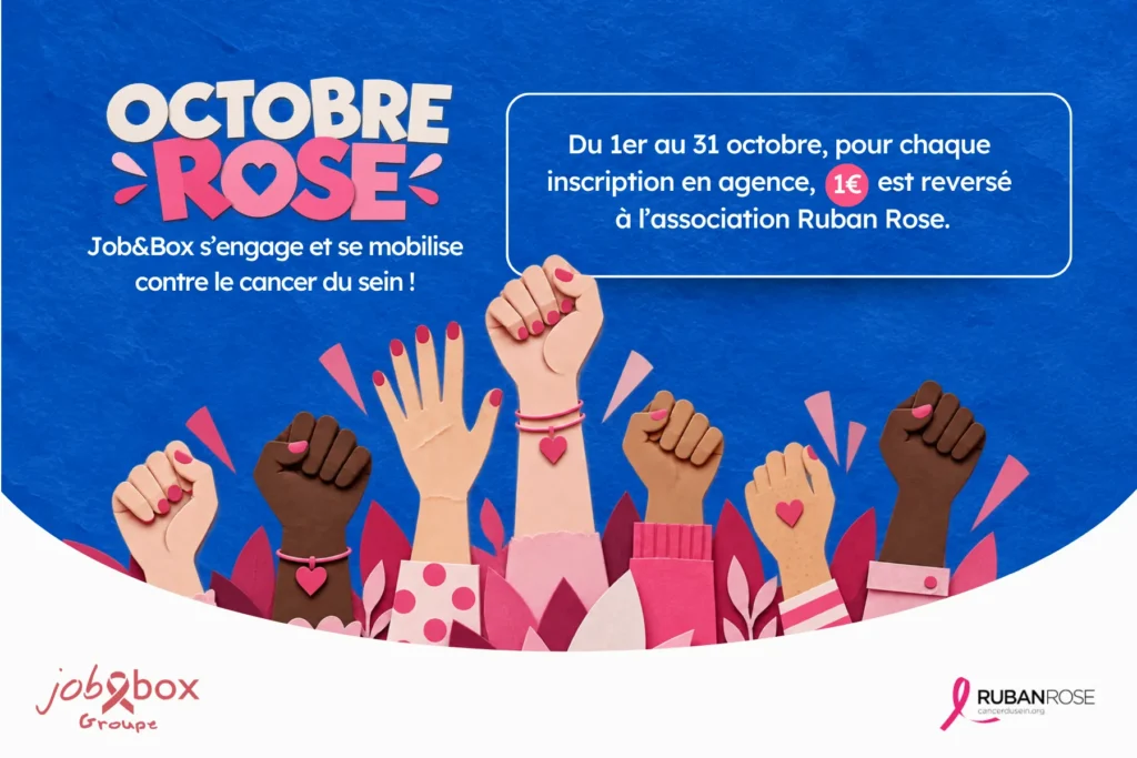 Visuel Octobre Rose de Job&Box : 1 € reversé à l’association Ruban Rose pour chaque inscription en agence du 1er au 31 octobre.